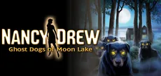 Nancy Drew®: Ghost Dogs of Moon Lake