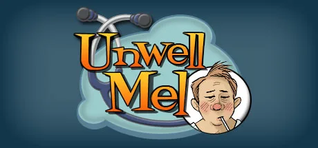 Unwell Mel