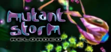 Mutant Storm: Reloaded