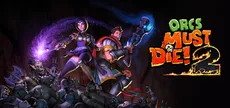 Orcs Must Die! 2
