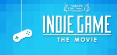 Indie Game: The Movie