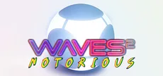 Waves 2: Notorious