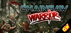 Chainsaw Warrior (Classic)