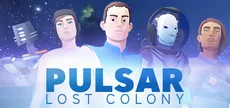 PULSAR: Lost Colony