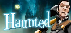 Haunted
