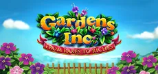 Gardens Inc. – From Rakes to Riches