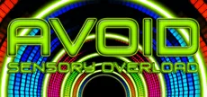 Avoid - Sensory Overload