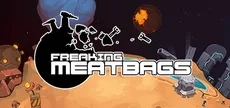 Freaking Meatbags