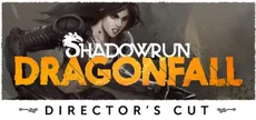 Shadowrun: Dragonfall - Director's Cut