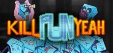 Kill Fun Yeah