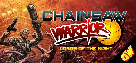 Chainsaw Warrior: Lords of the Night (Classic)