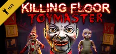 Killing Floor - Toy Master