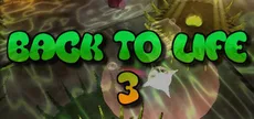 Back To Life 3