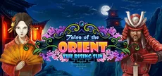 Tales of the Orient: The Rising Sun