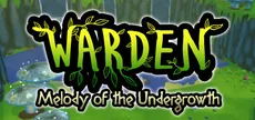 Warden: Melody of the Undergrowth