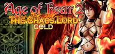 Age of Fear 2: The Chaos Lord GOLD