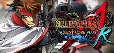 GUILTY GEAR XX ACCENT CORE PLUS R