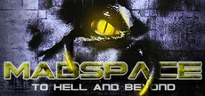 MadSpace: To Hell and Beyond