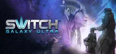 Switch Galaxy Ultra