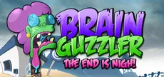 Brain Guzzler: The End Is Nigh