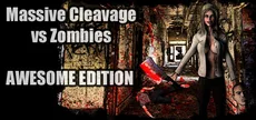 Massive Cleavage vs Zombies: Awesome Edition