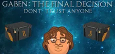GabeN: The Final Decision