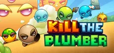 Kill The Plumber