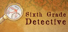 Sixth Grade Detective