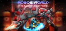 Robo's World: The Zarnok Fortress