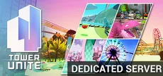 Tower Unite Dedicated Server