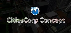 CitiesCorp Concept - Build Everything on Your Own