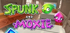 Spunk and Moxie