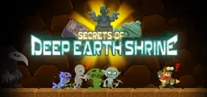 Secrets of Deep Earth Shrine