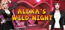 Alexa's Wild Night
