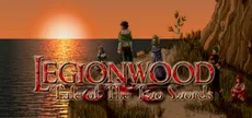 Legionwood 1: Tale of the Two Swords