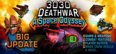 3030 Deathwar Redux - A Space Odyssey