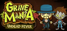 Grave Mania: Undead Fever