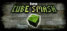 Super Cube Smash