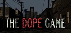 The Dope Game