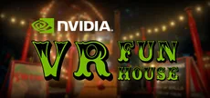 NVIDIA® VR Funhouse