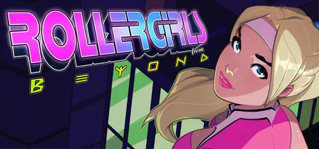 RollerGirls From Beyond