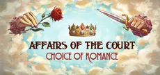 Affairs of the Court: Choice of Romance