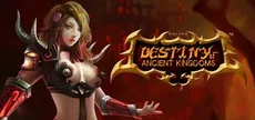 Destiny of Ancient Kingdoms™