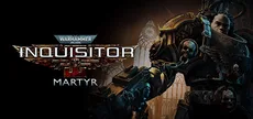 Warhammer 40,000: Inquisitor - Martyr