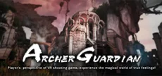 Archer Guardian VR : The Chapter Zero
