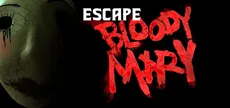 Escape Bloody Mary