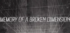 Memory of a Broken Dimension