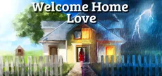 Welcome Home, Love