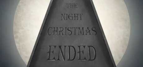 The Night Christmas Ended