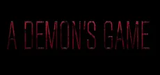 A Demon's Game - Episode 1